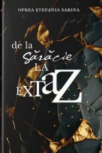 Coperta carte De la saracie la extaz de Stefania Sarina Oprea